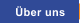 �ber uns
